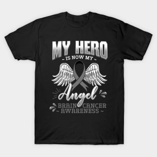 My Hero Is Now My Angel Brain Cancer Neurosurgeons T-Shirt